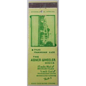 Vtg Front Strike Matchbook Cover Abner Wheeler House Brookline Framingham MA